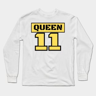 QUEEN 11 Long Sleeve T-Shirt